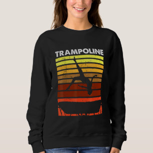 Trampoline Sports Acrobatics Retro Vintage Trampol Sweatshirt
