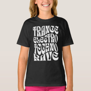 Trance Electro Techno Rave Typography T-Shirt