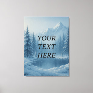 Tranquil Winter Escape – Add Your Message to This  Canvas Print