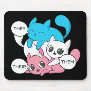 Trans Cats They Them Their Pronouns Transgender II Mouse Pad