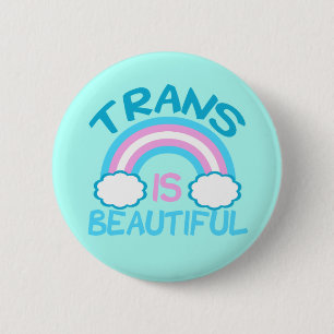 Trans is Beautiful 2 Inch Round Button