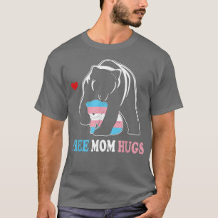 Trans Mama Bear Free Mom Hugs Rainbow Transgender  T-Shirt