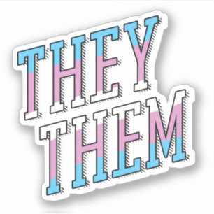 Trans Pronouns They Them