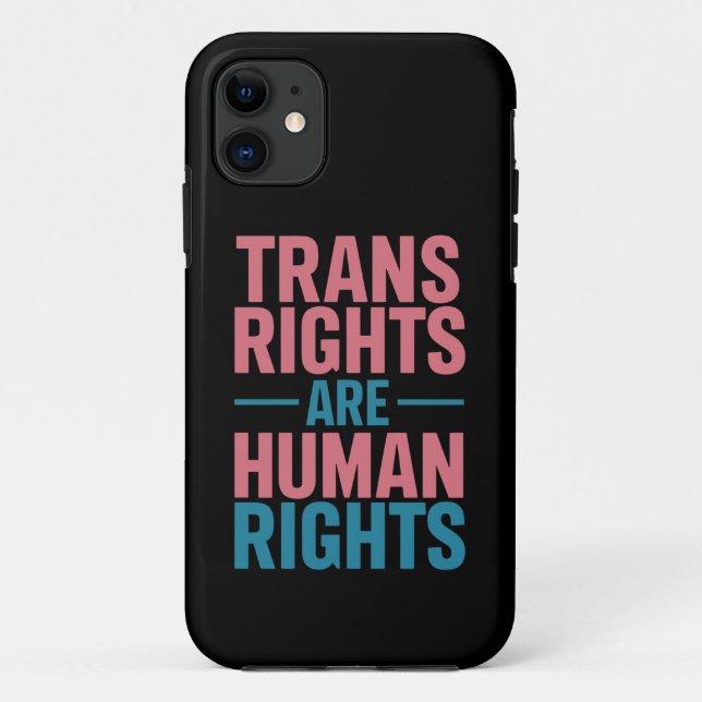 Trans Right Are Human Rights Transgender Pride Case-Mate iPhone Case (Back)