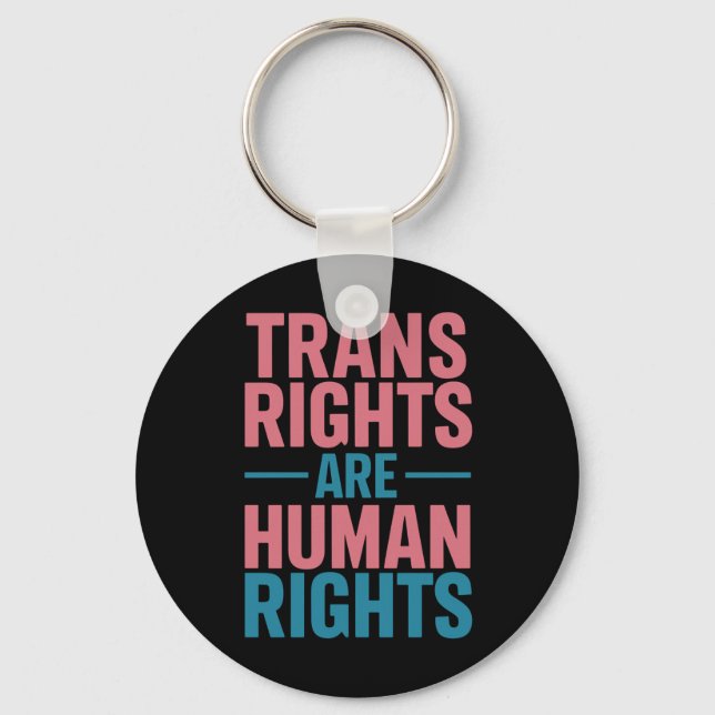 Trans Right Are Human Rights Transgender Pride Keychain (Front)