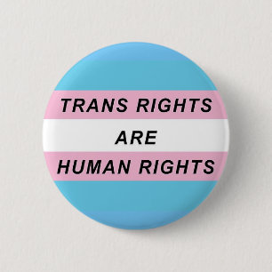 Trans Rights are human rights 2 Inch Round Button