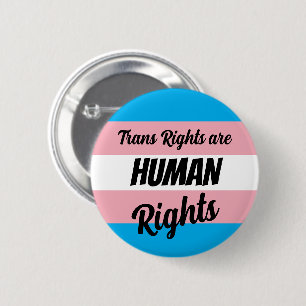 Trans Rights Are Human Rights 2 Inch Round Button