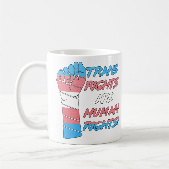 Trans Rights Are Human Rights  Coffee Mug (Left)