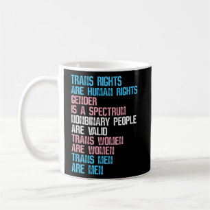 Trans Rights Are Human Rights Gender Is A Spectrum Coffee Mug