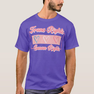 Trans Rights Are Human Rights Lgbt Flag Gay Pride T-Shirt