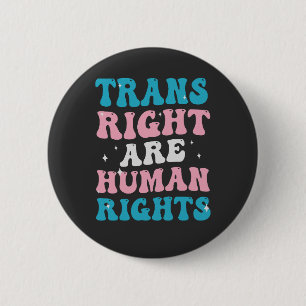 Trans Rights are Human Rights Transgender Equality 2 Inch Round Button