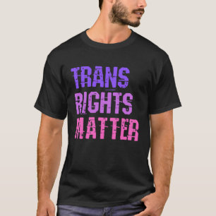 Trans Rights Now Human Rights LGBTQ Transgender Fl T-Shirt