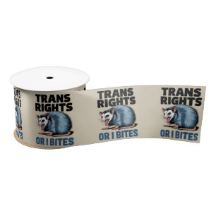 Trans Rights Or I Bites Gay Funny Lgbtq Pride  Satin Ribbon