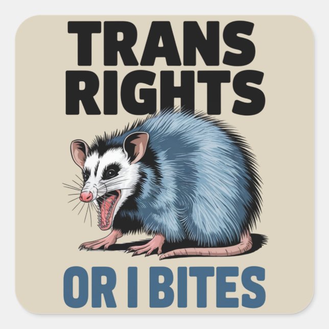 Trans Rights Or I Bites Gay Funny Lgbtq Pride  Square Sticker (Front)