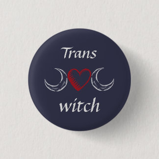 Trans* witch 1 inch round button