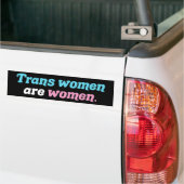 Trans Women are Women Bumper Sticker (On Truck)