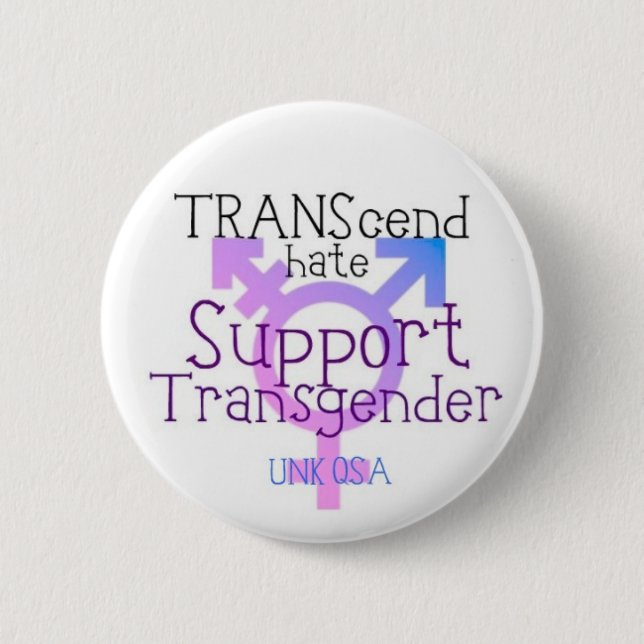 "TRANScend Hate" - Transgender Button (Front)