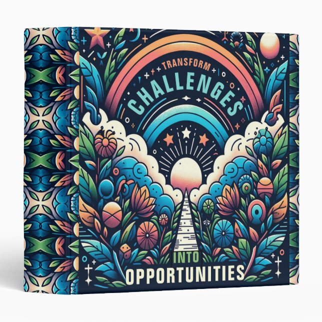 Transform Challenges into Opportunities Binder (Front/Spine)