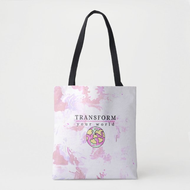 Transform your world Motivaional Tote Bag (Front)