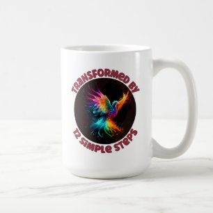 Transformed by 12 Simple Steps - AA, NA, Al-Anon Coffee Mug