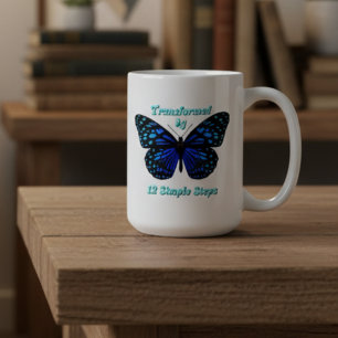 Transformed by 12 Simple Steps, AA, NA, Al-Anon  Coffee Mug