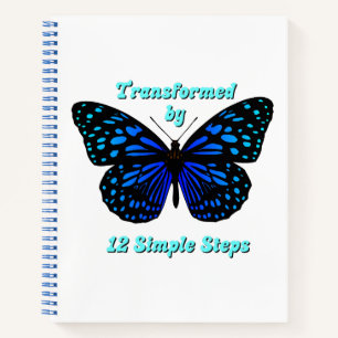 Transformed by 12 Simple Steps, AA, NA, Al-Anon  Notebook
