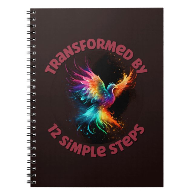 Transformed by 12 Simple Steps Notebook (Front)