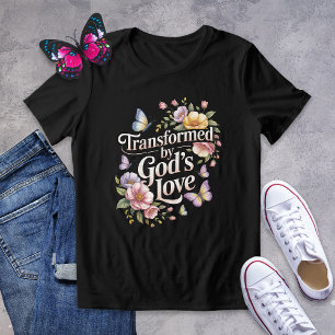 Transformed by God's Love Floral Butterfly Shirt