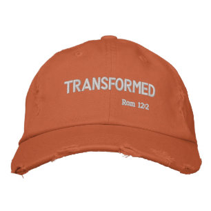 TRANSFORMED! Customize It Embroidered Hat