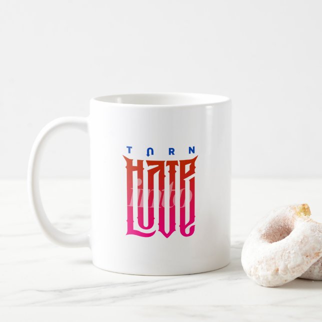 Transformer la haine en amour | Mug classique #11 (Avec donut)