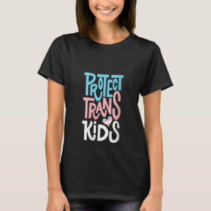 Transgender Ally Lgbt Pride Protect Trans Kids T-Shirt