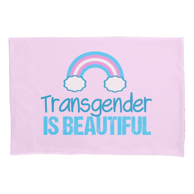 Transgender Beautiful Rainbow Pillowcase (Front)