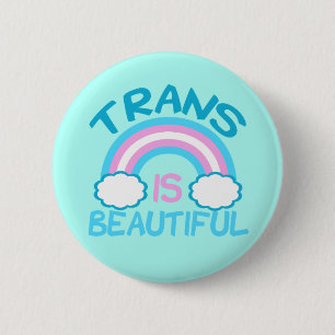 Transgender is Beautiful 2 Inch Round Button