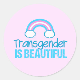 Transgender is Beautiful Classic Round Sticker