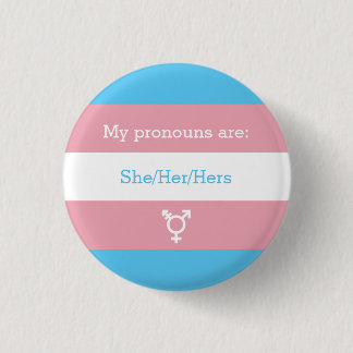 Transgender Preferred Gender Pronouns 1 Inch Round Button