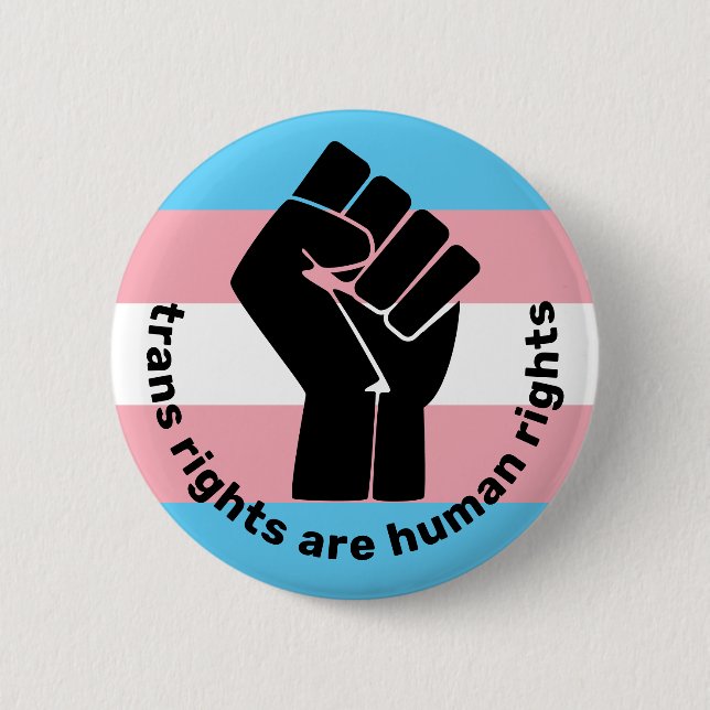 Transgender Pride Flag w Raised Fist Trans rights  2 Inch Round Button (Front)