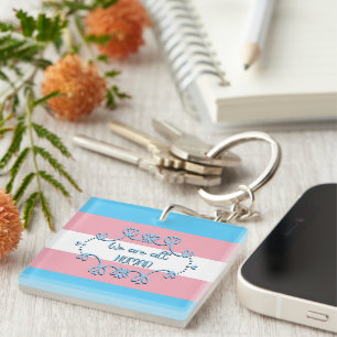 Transgender Pride Flag We Are All Human Acrylic Keychain