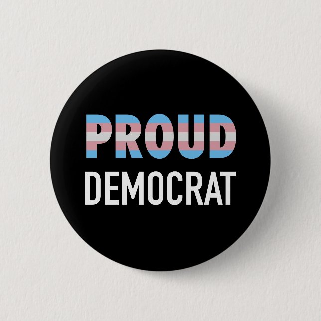 Transgender Proud Democrat 2 Inch Round Button (Front)