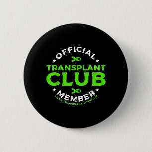 Transplant Club Member Liver Transplant Survivor 2 Inch Round Button
