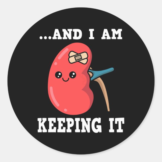 Transplant Kidney Donor Kidney Disease 3  Classic Round Sticker (Front)