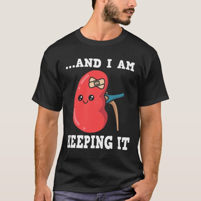 Transplant Kidney Donor Kidney Disease 3  T-Shirt (Front)