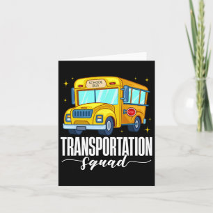 Transportation Squad First Day School Bus Welcome Card