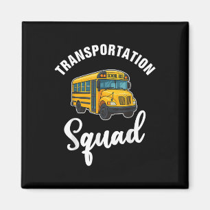 Transportation Squad Funny Bus Driver Back To Scho Magnet