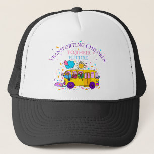 Transporting Children To Their Future Trucker Hat