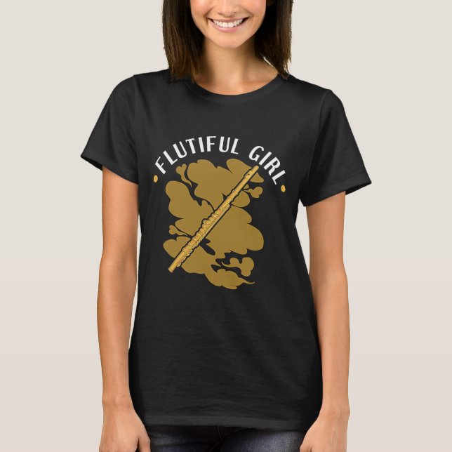 Transverse Flute Flutiful Girl Flutist T-Shirt (Front)