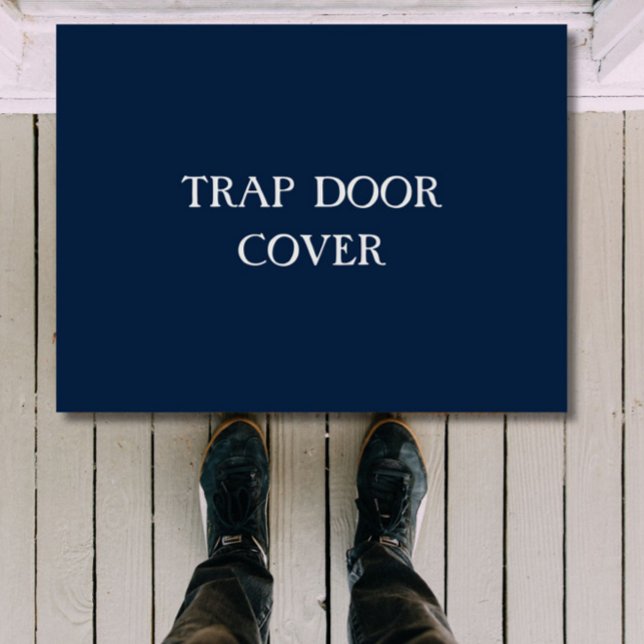"TRAP DOOR COVER" Funny Introvert Antisocial  Doormat (This funny "TRAP DOOR COVER" doormat is perfect for sarcastic introverts + the antisocial!)