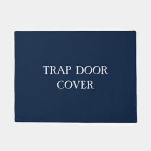 "TRAP DOOR COVER" Funny Introvert Antisocial  Doormat