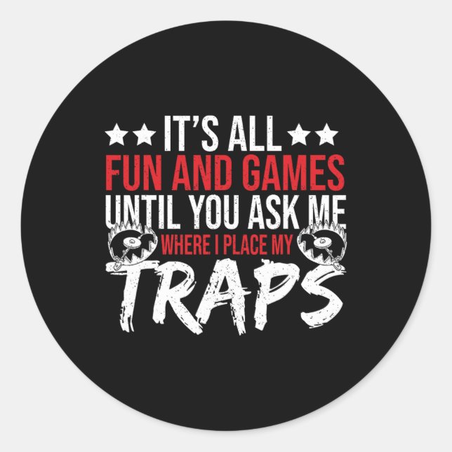 Trap Hunter Stuff Tools Trapping Gear Coyote Trapp Classic Round Sticker (Front)