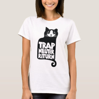 Trap, Neuter, feral Return cat care T-Shirt