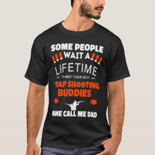 Trap Shooting Buddies Call Me DAD Trap Shooting T-Shirt